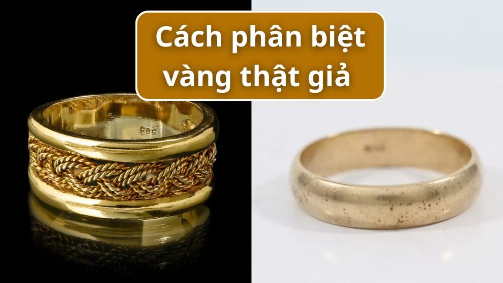 Cac-cach-phan-biet-vang-that-vang-gia-tai-nha